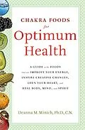 E-Book (epub) Chakra Foods for Optimum Health von Deanna M. Minich