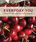 E-Book (epub) Everyday You von Eric Maisel