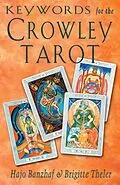 E-Book (epub) Keywords for the Crowley Tarot von Hajo Banzhaf, Brigitte Theler