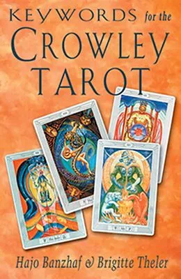 E-Book (epub) Keywords for the Crowley Tarot von Hajo Banzhaf, Brigitte Theler