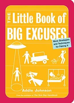 E-Book (epub) The Little Book of Big Excuses von Addie Johnson