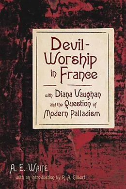 E-Book (epub) Devil-Worship in France von A. E. Waite