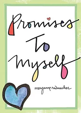 E-Book (epub) Promises to Myself von Mary Anne Radmacher