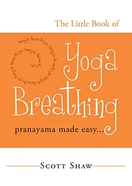 E-Book (epub) The Little Book of Yoga Breathing von Scott Shaw