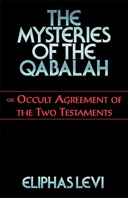 E-Book (epub) The Mysteries of the Qabalah von Eliphas Levi