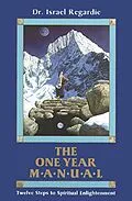 E-Book (epub) The One Year Manual von Israel Regardie
