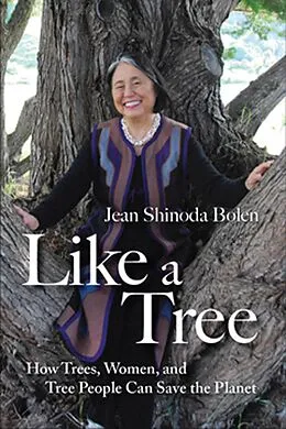 E-Book (epub) Like a Tree von Jean Shinoda Bolen