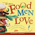 E-Book (epub) Food Men Love von Margie Lapanja