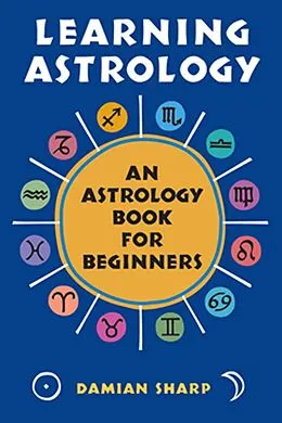 E-Book (epub) Learning Astrology von Damian Sharp