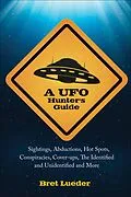 E-Book (epub) A UFO Hunter's Guide von Bret Lueder