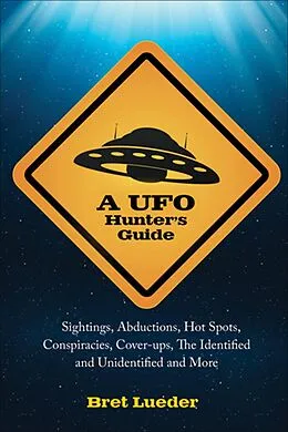 E-Book (epub) A UFO Hunter's Guide von Bret Lueder