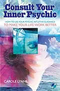 E-Book (epub) Consult Your Inner Psychic von Carole Lynne