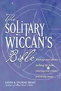 E-Book (epub) The Solitary Wiccan's Bible von Gavin Frost