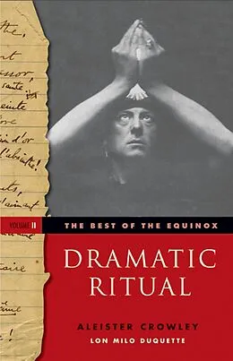 E-Book (epub) The Best of the Equinox, Dramatic Ritual, Volume II von Aleister Crowley
