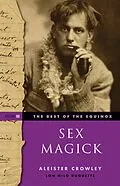E-Book (epub) The Best of the Equinox, Sex Magick, Volume III von Aleister Crowley