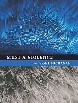 E-Book (pdf) Must a Violence von Buchanan Oni Buchanan