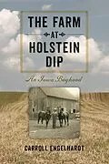 E-Book (epub) Farm at Holstein Dip von Engelhardt Carroll Engelhardt