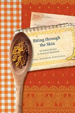 E-Book (epub) Biting through the Skin von Furstenau Nina Mukerjee Furstenau