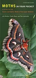 E-Book (pdf) Moths in Your Pocket von Durbin Jim Durbin, Olsen Frank Olsen, Jantscher Tom Jantscher