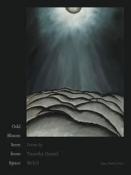 E-Book (epub) Odd Bloom Seen from Space von Welch Timothy Daniel Welch