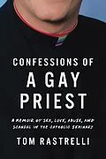 E-Book (epub) Confessions of a Gay Priest von Rastrelli Tom Rastrelli