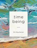 E-Book (pdf) Time Being von Buchanan Oni Buchanan