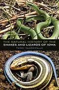 E-Book (pdf) Natural History of the Snakes and Lizards of Iowa von VanDeWalle Terry VanDeWalle
