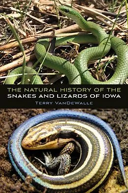 E-Book (pdf) Natural History of the Snakes and Lizards of Iowa von VanDeWalle Terry VanDeWalle