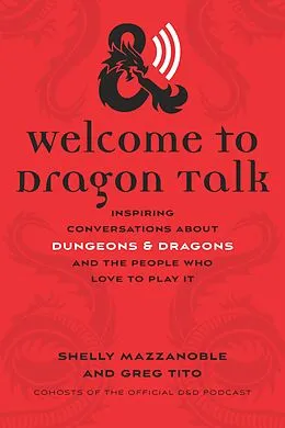 E-Book (epub) Welcome to Dragon Talk von Mazzanoble Shelly Mazzanoble, Tito Greg Tito