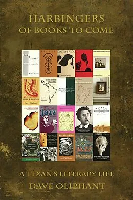 E-Book (epub) Harbingers of Books to Come von Dave Oliphant