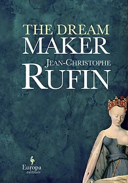 E-Book (epub) The Dream Maker von Jean-Christophe Rufin