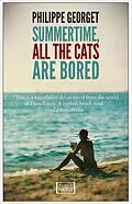E-Book (epub) Summertime, All the Cats Are Bored von Philippe Georget