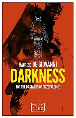 E-Book (epub) Darkness for the Bastards of Pizzofalcone von Maurizio De Giovanni