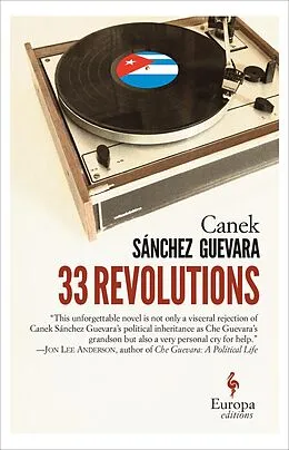 E-Book (epub) 33 Revolutions von Canek Sánchez Guevara