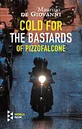 E-Book (epub) Cold for the Bastards of Pizzofalcone von Maurizio De Giovanni