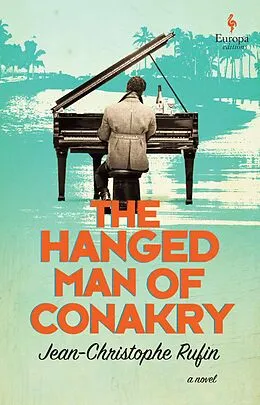 E-Book (epub) The Hanged Man of Conakry von Jean-Christophe Rufin