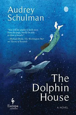 E-Book (epub) The Dolphin House von Audrey Schulman