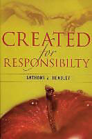 Kartonierter Einband Created for Responsibility von Anthony J. Headley