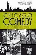 Couverture cartonnée Chicago Comedy de Margaret Hicks