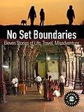 E-Book (epub) No Set Boundaries: Eleven Stories of Life, Travel, Misadventure (Townsend 11, Vol 2) von Townsend