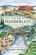 E-Book (epub) The Way of Wanderlust von Don George
