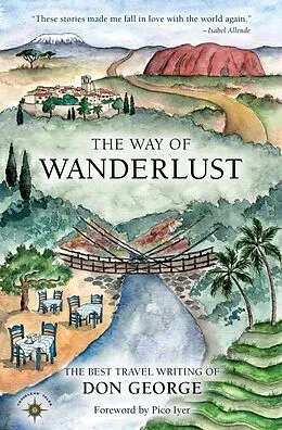 E-Book (epub) The Way of Wanderlust von Don George