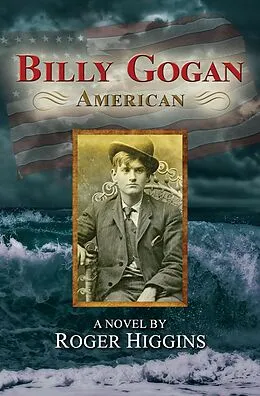 E-Book (epub) Billy Gogan, American von Roger Higgins