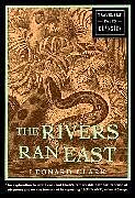Fester Einband The Rivers Ran East von Leonard Clark
