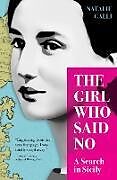 Couverture cartonnée The Girl Who Said No de Natalie Galli