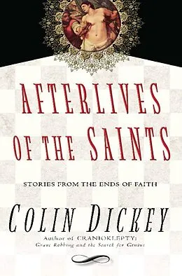 E-Book (epub) Afterlives of the Saints von Colin Dickey