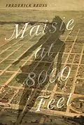 E-Book (epub) Maisie at 8000 Feet von Frederick Reuss