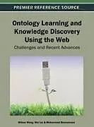 Fester Einband Ontology Learning and Knowledge Discovery Using the Web von 