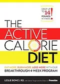 E-Book (epub) The Active Calorie Diet von Leslie Bonci, Editors Of Prevention Magazine