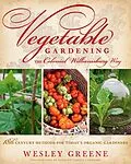 E-Book (epub) Vegetable Gardening the Colonial Williamsburg Way von Wesley Greene